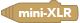 Mini XLR (3-pin) output TRRS Output